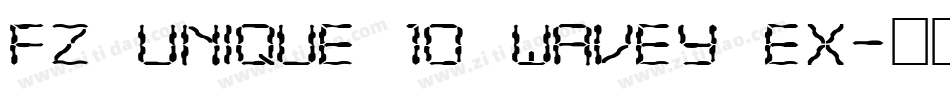 FZ UNIQUE 10 WAVEY EX字体转换